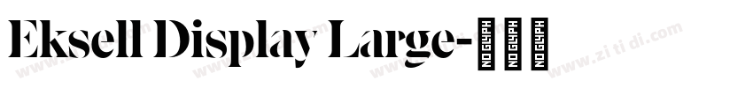 Eksell Display Large字体转换